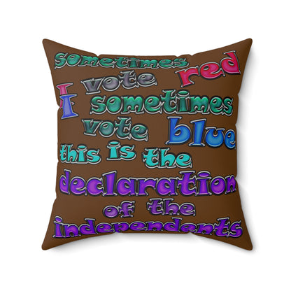 declaration of the independents - Spun Polyester Square Pillow - (brown)
