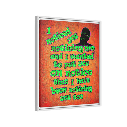 noticed you noticing - framed canvas art (burnt orange)