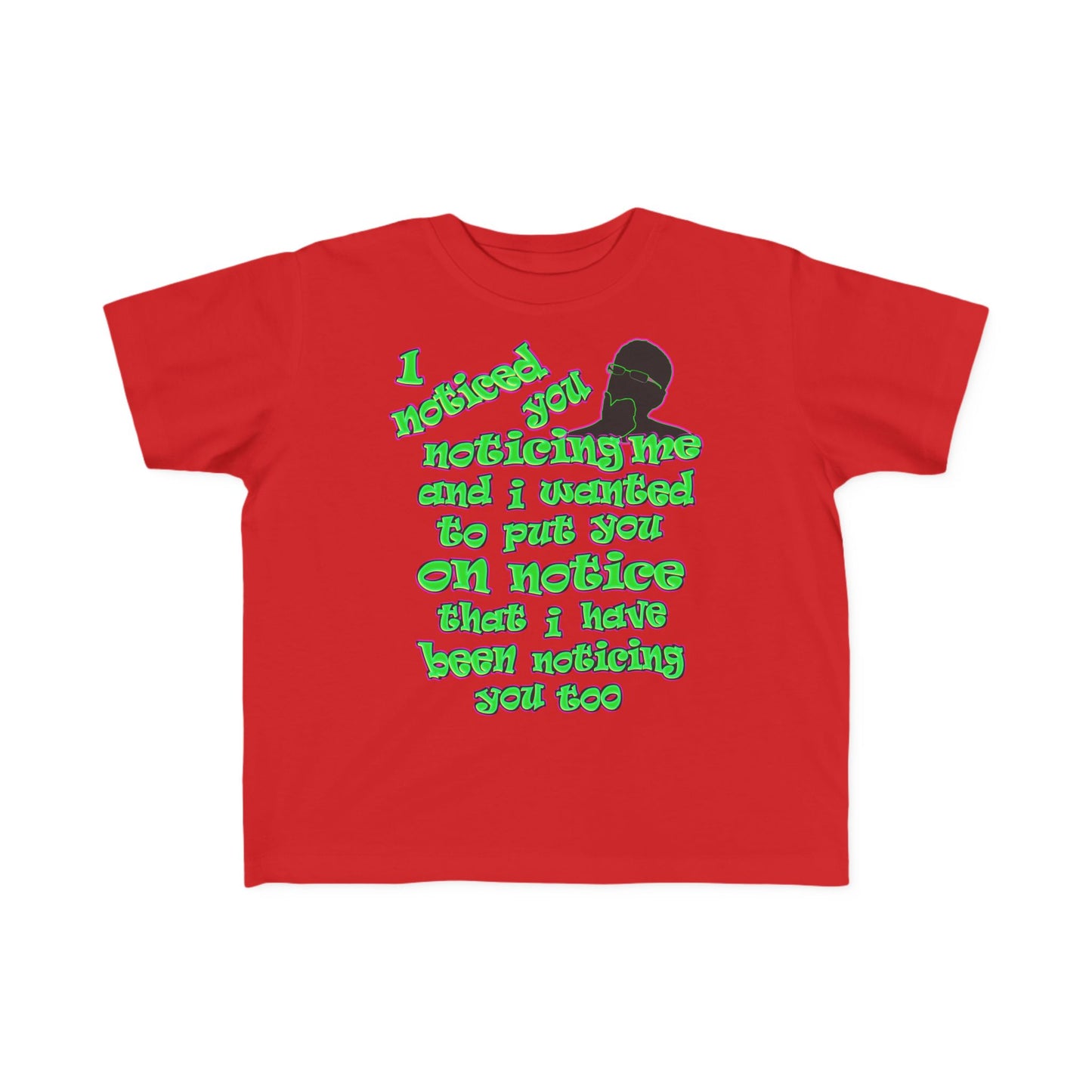 noticed you noticing - Toddler's Fine Jersey Tee