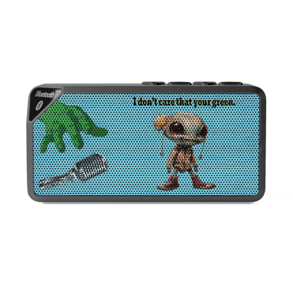 I don't care that your green - Jabba Bluetooth Speaker (faded blue)
