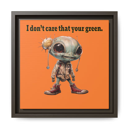 I don't care that your green - framed canvas art (crusta)