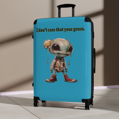 I don't care that your green - Suitcase (turquoise)