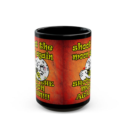 shoot the moon again - Black Mug (burnt orange)