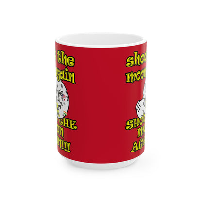 shoot the moon again - White Mug (dark red)
