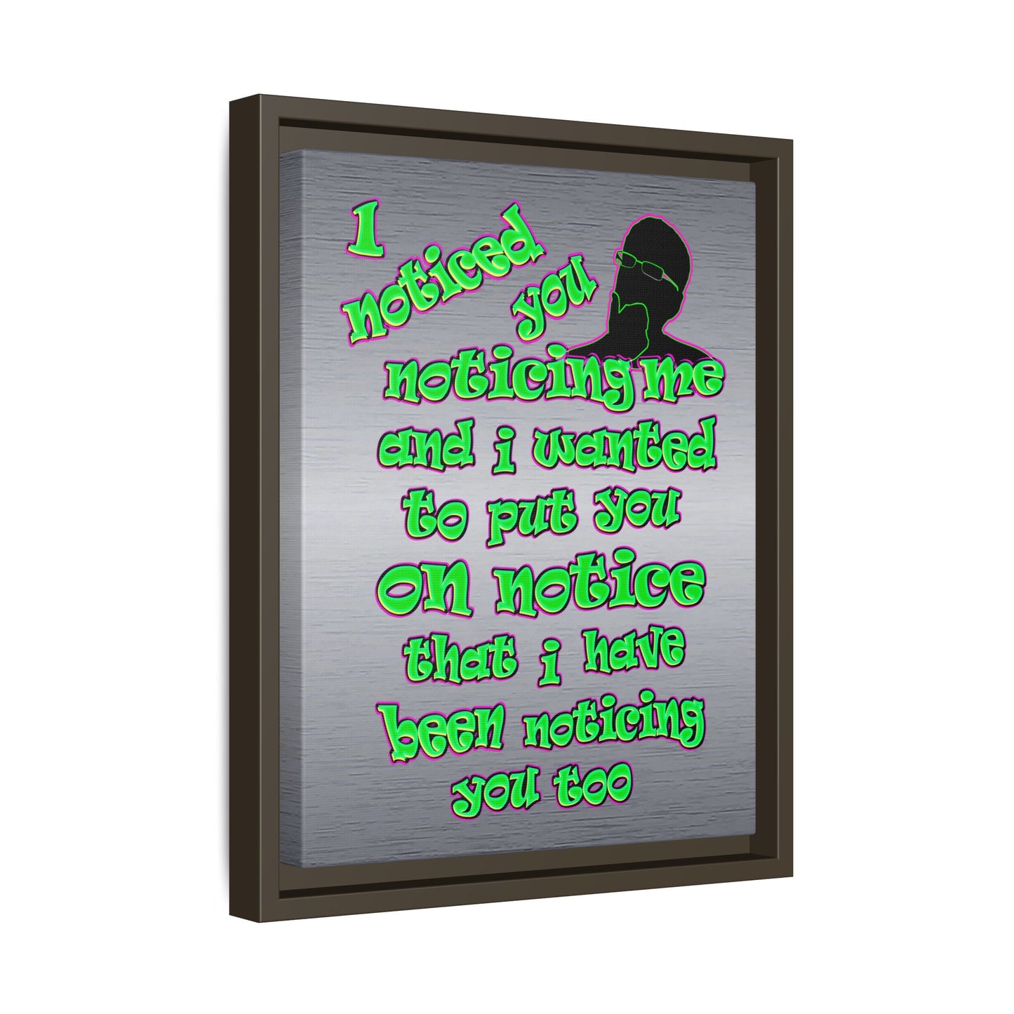 noticed you noticing - framed canvas art (brushed nickel)