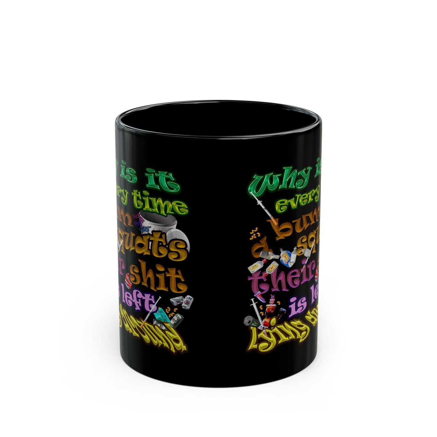 the bum's shit - Black Mug (black)