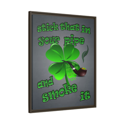 stick that in your pipe and smoke it - framed canvas art (grey-light grey)