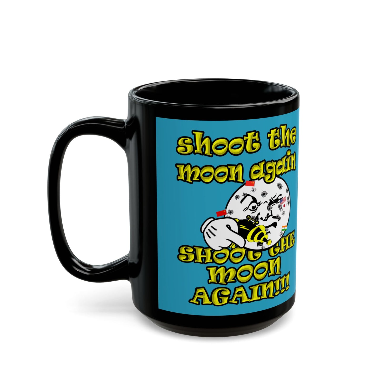 shoot the moon again - Black Mug (turquoise)
