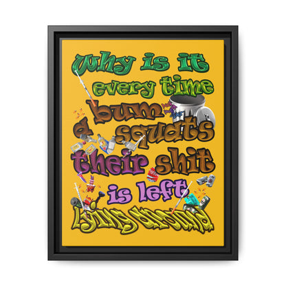 the bum's shit - framed canvas art (yellow)