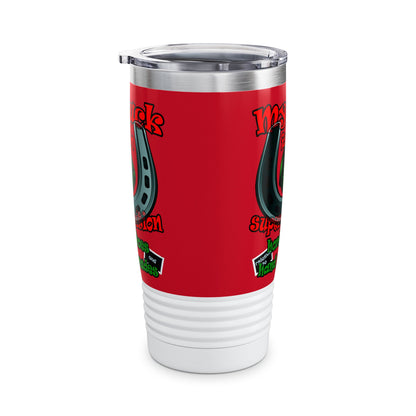 my luck - Ringneck Tumbler, 20oz (dark red)