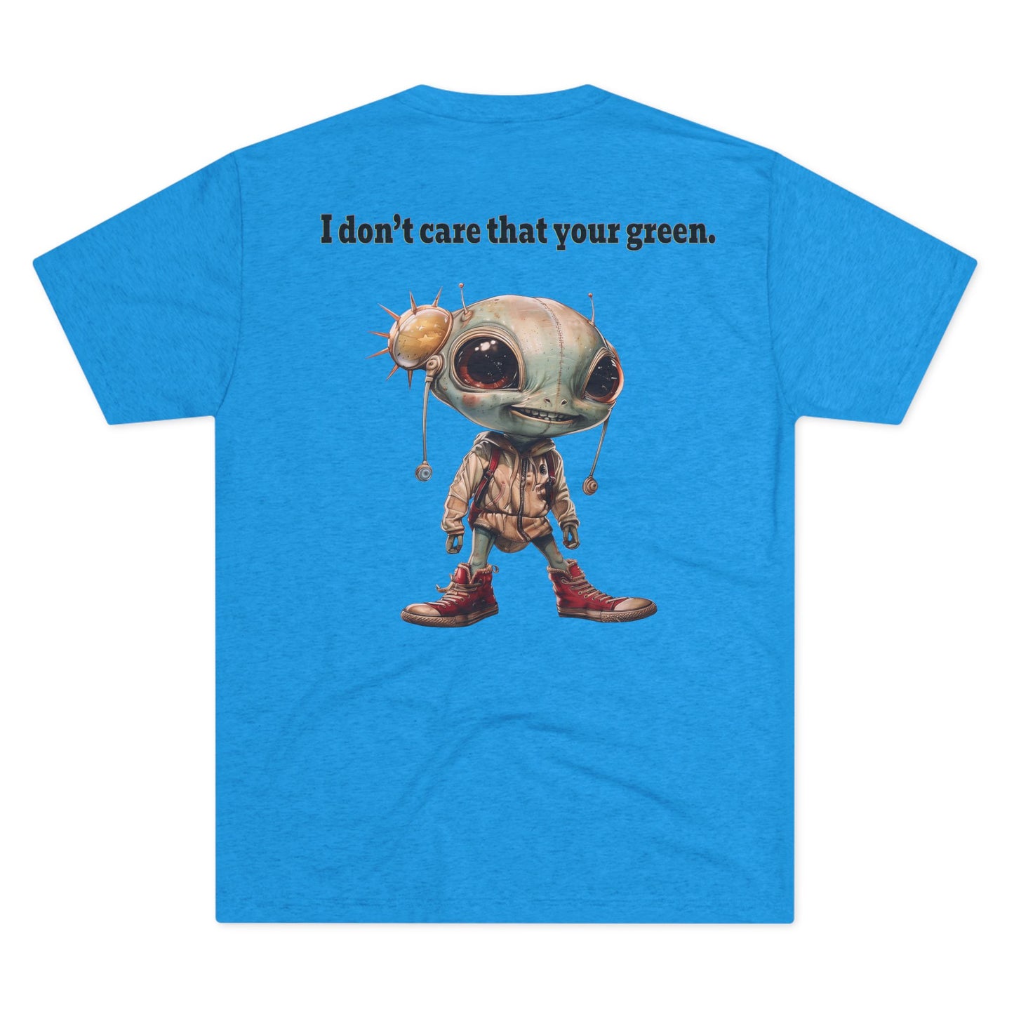 I don't care that your grey - Unisex Tri-Blend Crew Tee