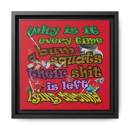 the bum's shit - framed canvas art (dark red)