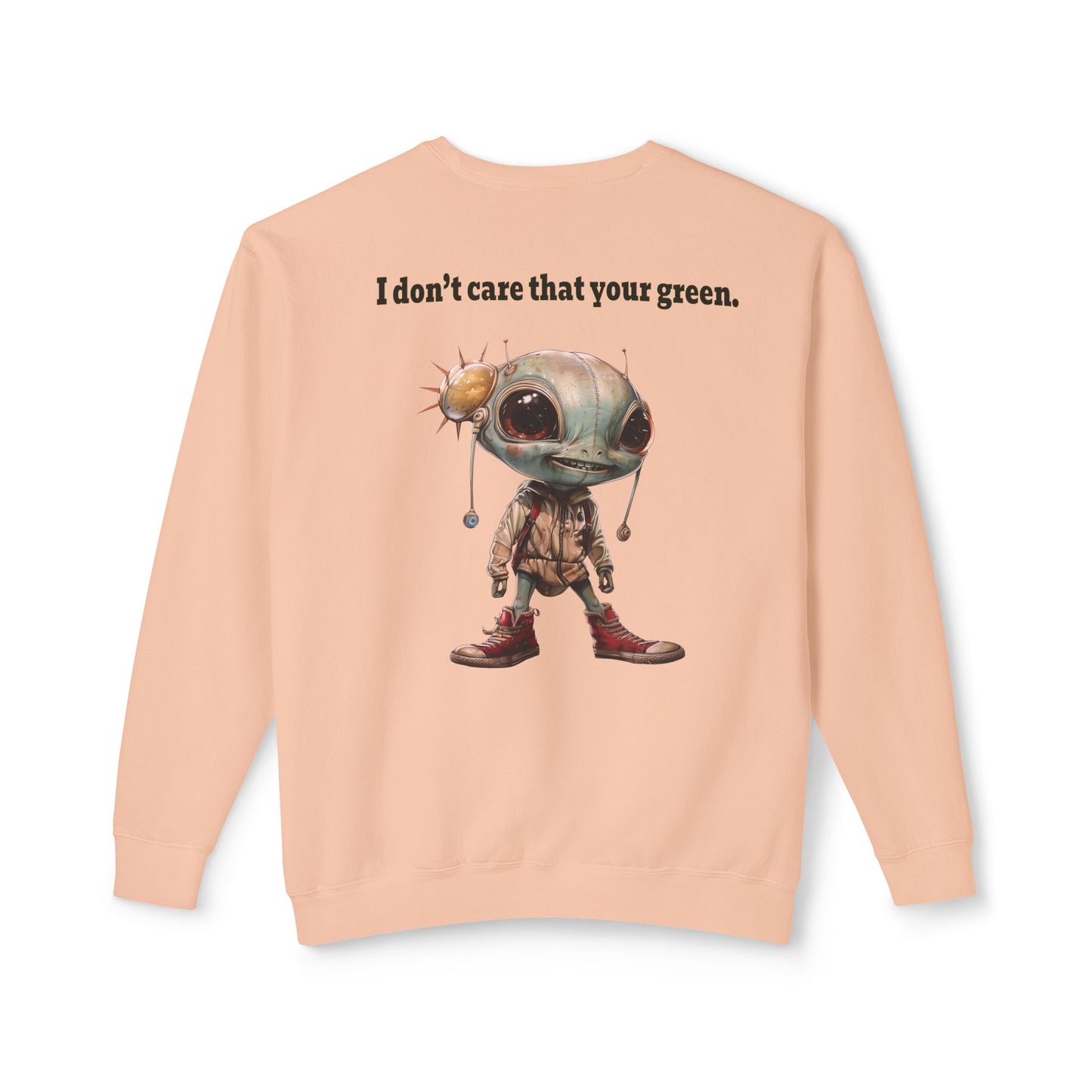 I don't care that your grey - Unisex Lightweight Crewneck Sweatshirt