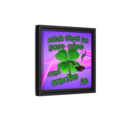 stick that in your pipe and smoke it - framed canvas art (purple-pink wave)