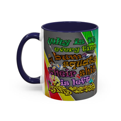the bum's shit - Accent Mug (rainbow split)
