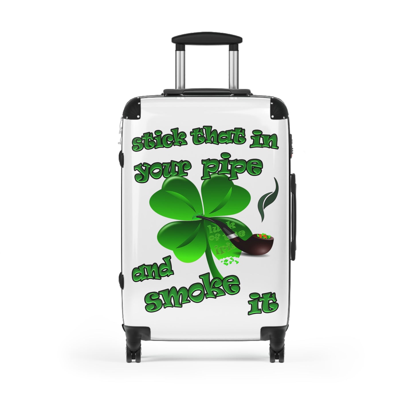 stick that in your pipe and smoke it - Suitcase (white)