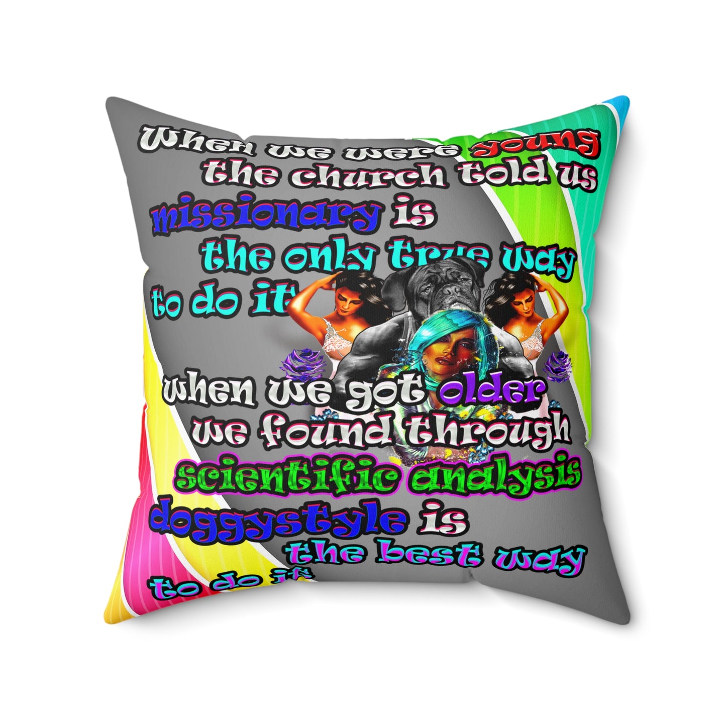 doggystyle - Spun Polyester Square Pillow - (rainbow split)
