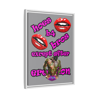 hoes b4 bros - framed canvas art (grey)