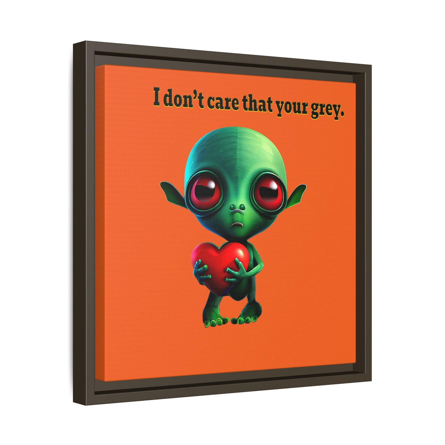 I don't care that your grey - framed canvas art (orange)