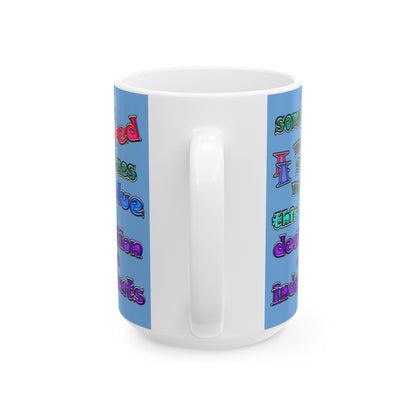 declaration of the independents - White Mug (light blue)