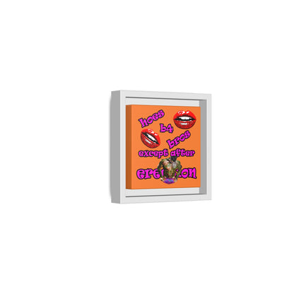 hoes b4 bros - framed canvas art (crusta)
