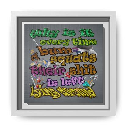 the bum's shit - framed canvas art (grey-light grey)