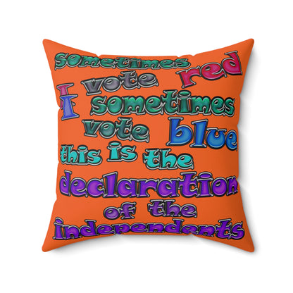declaration of the independents - Spun Polyester Square Pillow - (orange)