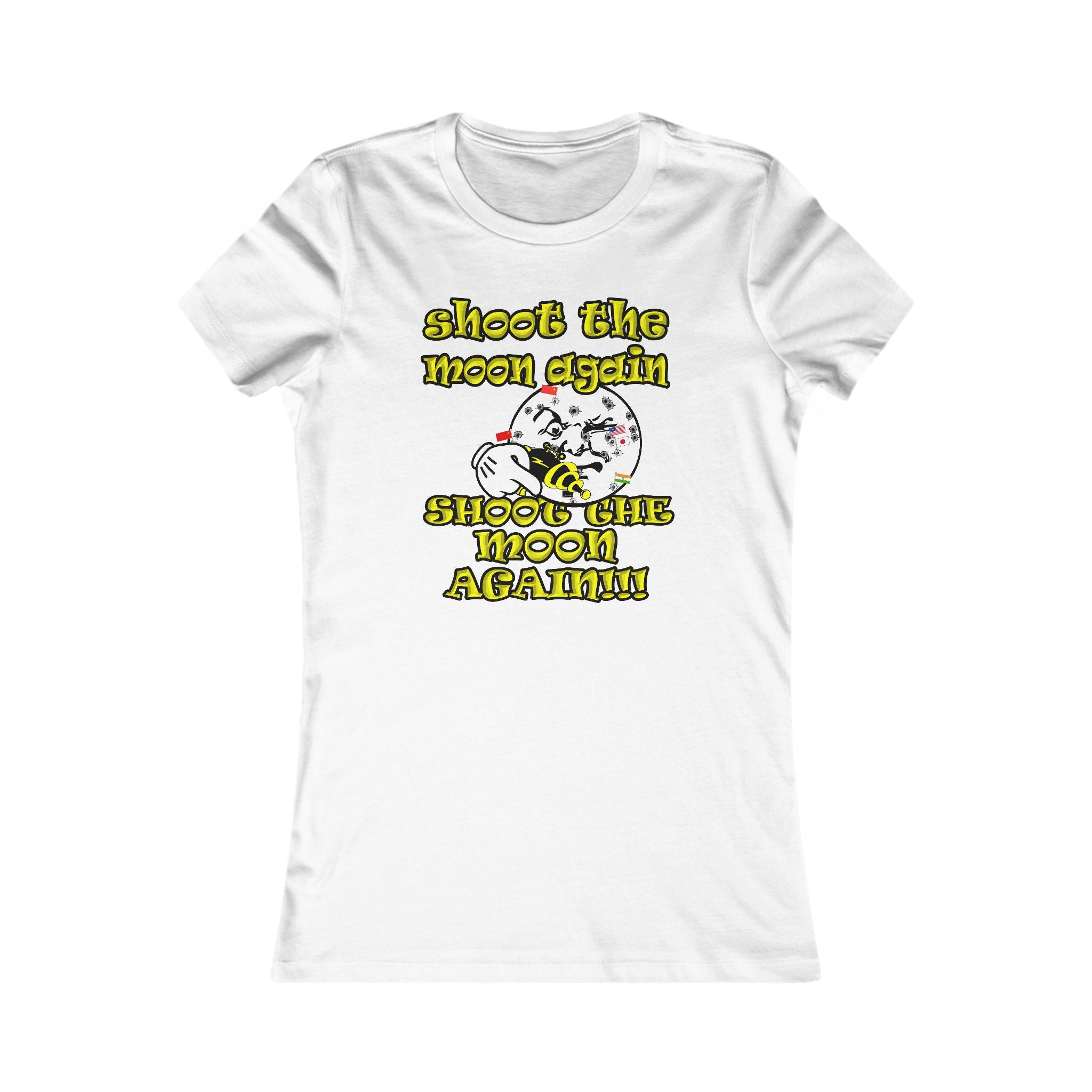 shoot the moon again - Women's Favorite Tee