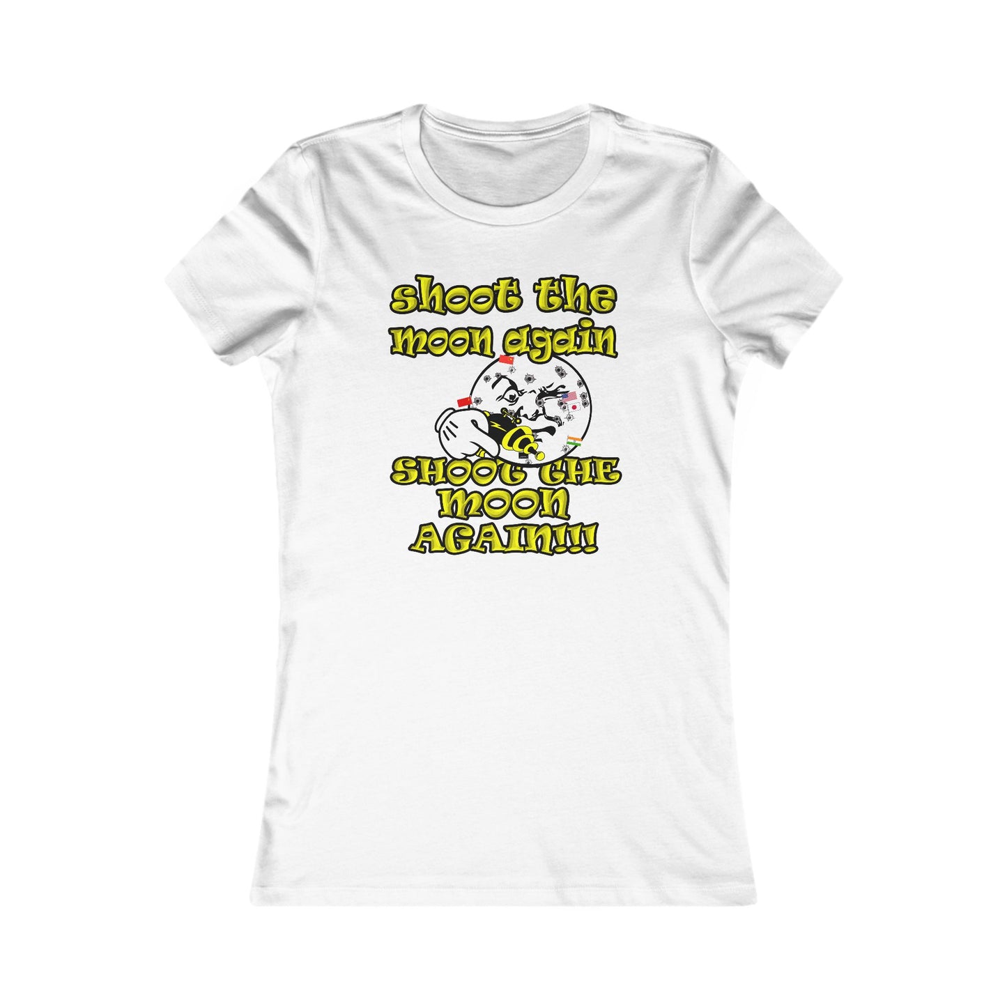 shoot the moon again - Women's Favorite Tee