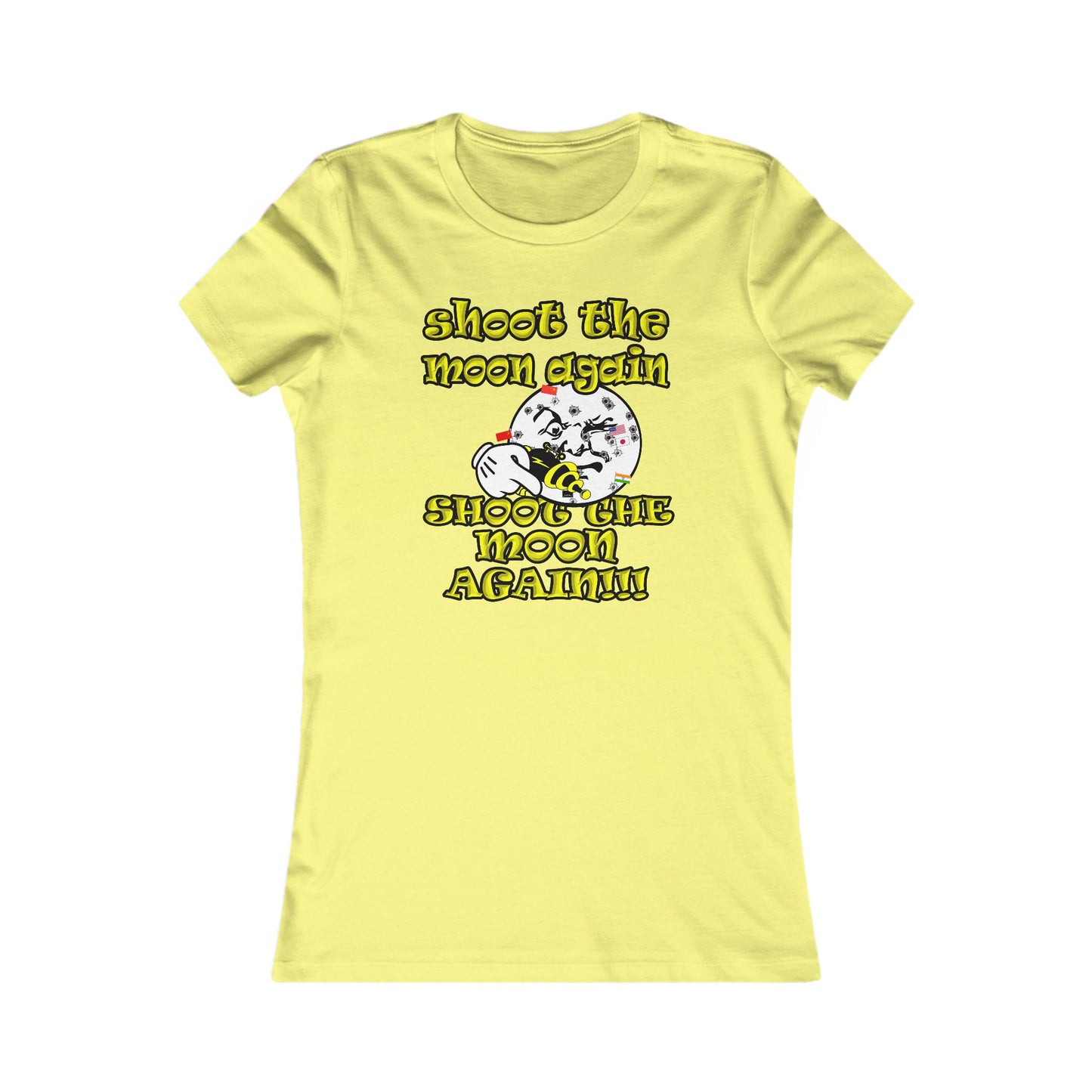 shoot the moon again - Women's Favorite Tee