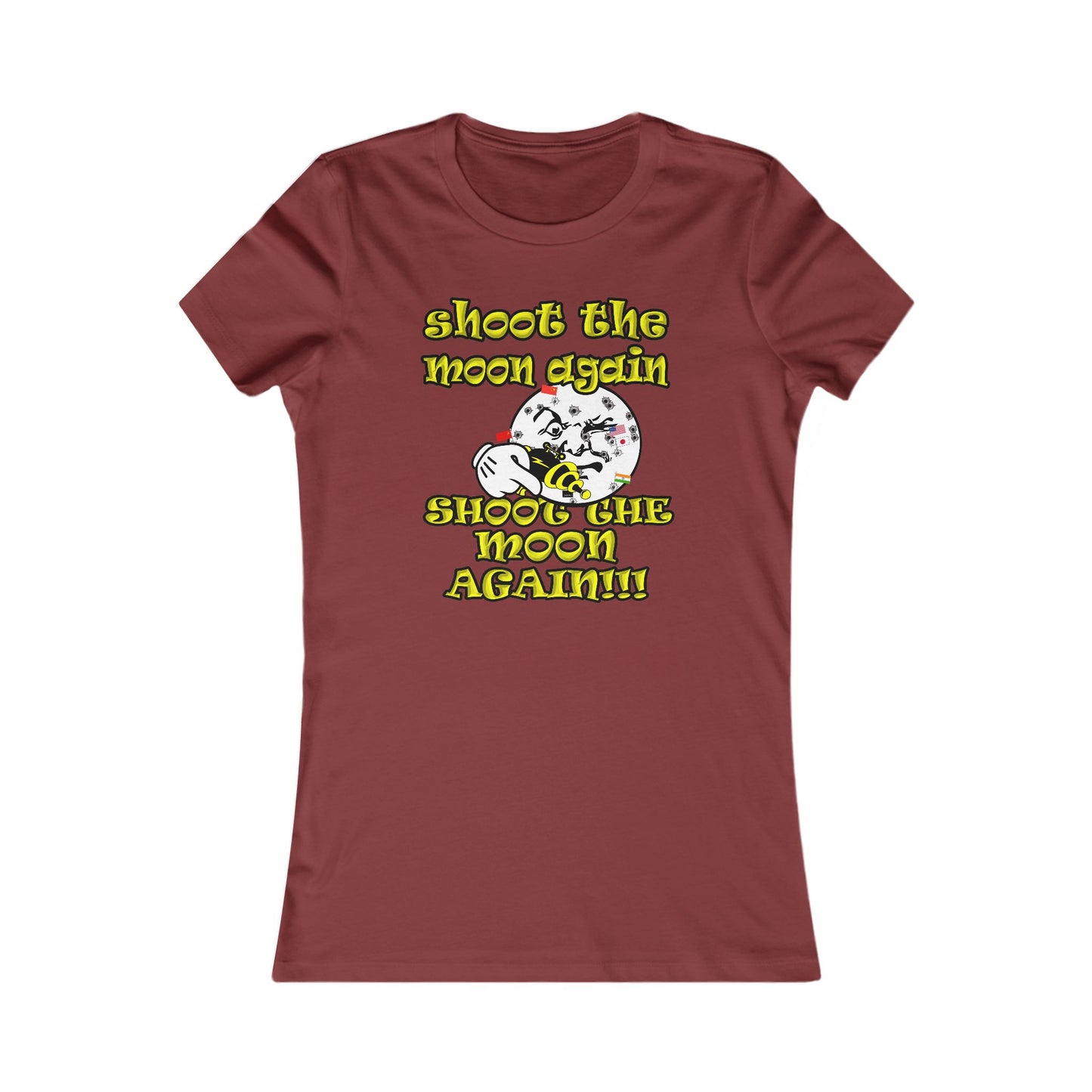 shoot the moon again - Women's Favorite Tee