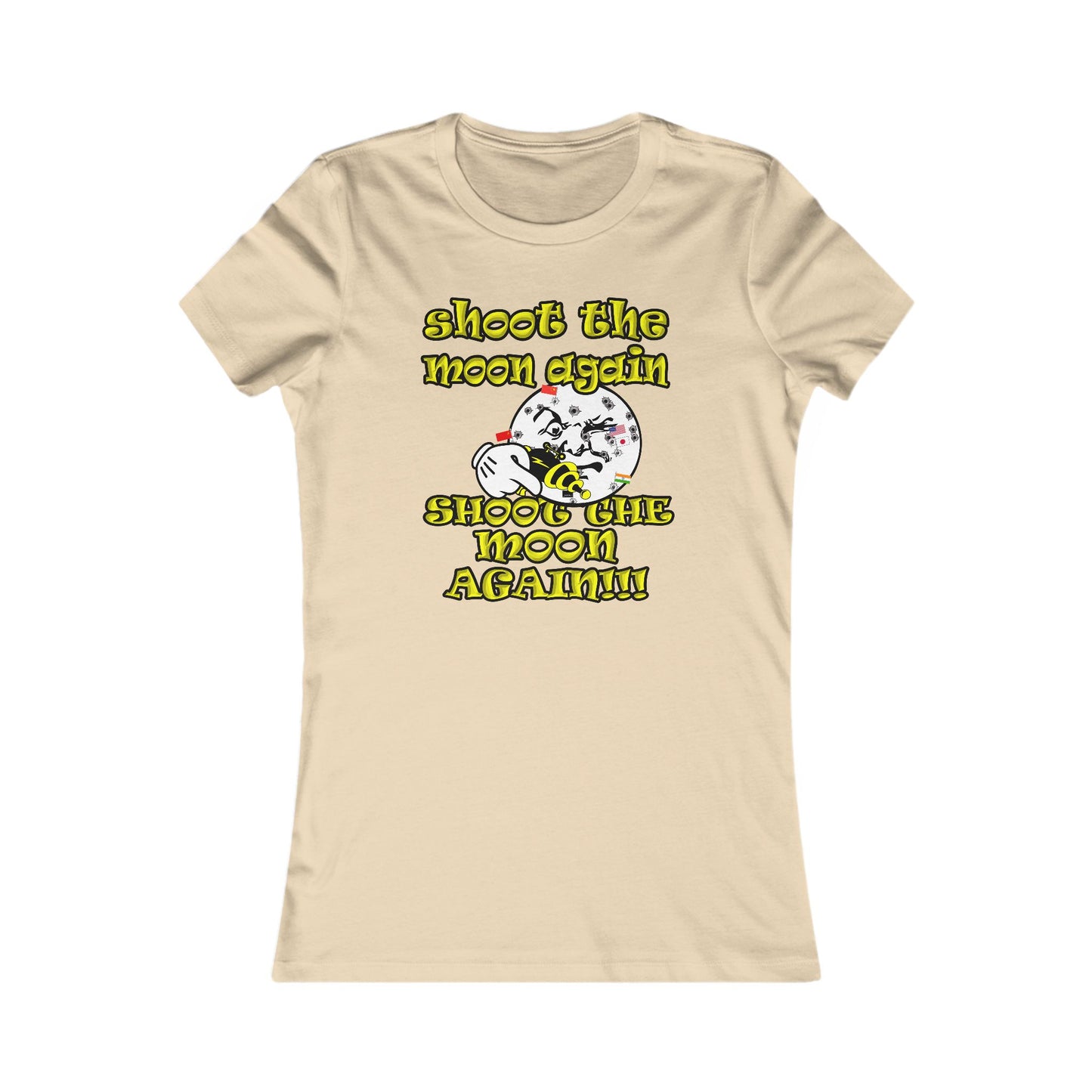 shoot the moon again - Women's Favorite Tee