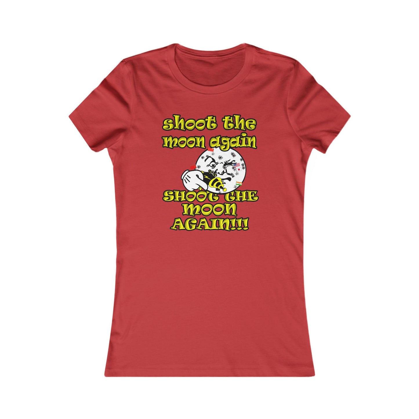 shoot the moon again - Women's Favorite Tee