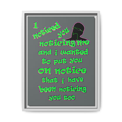 noticed you noticing - framed canvas art (dark grey)
