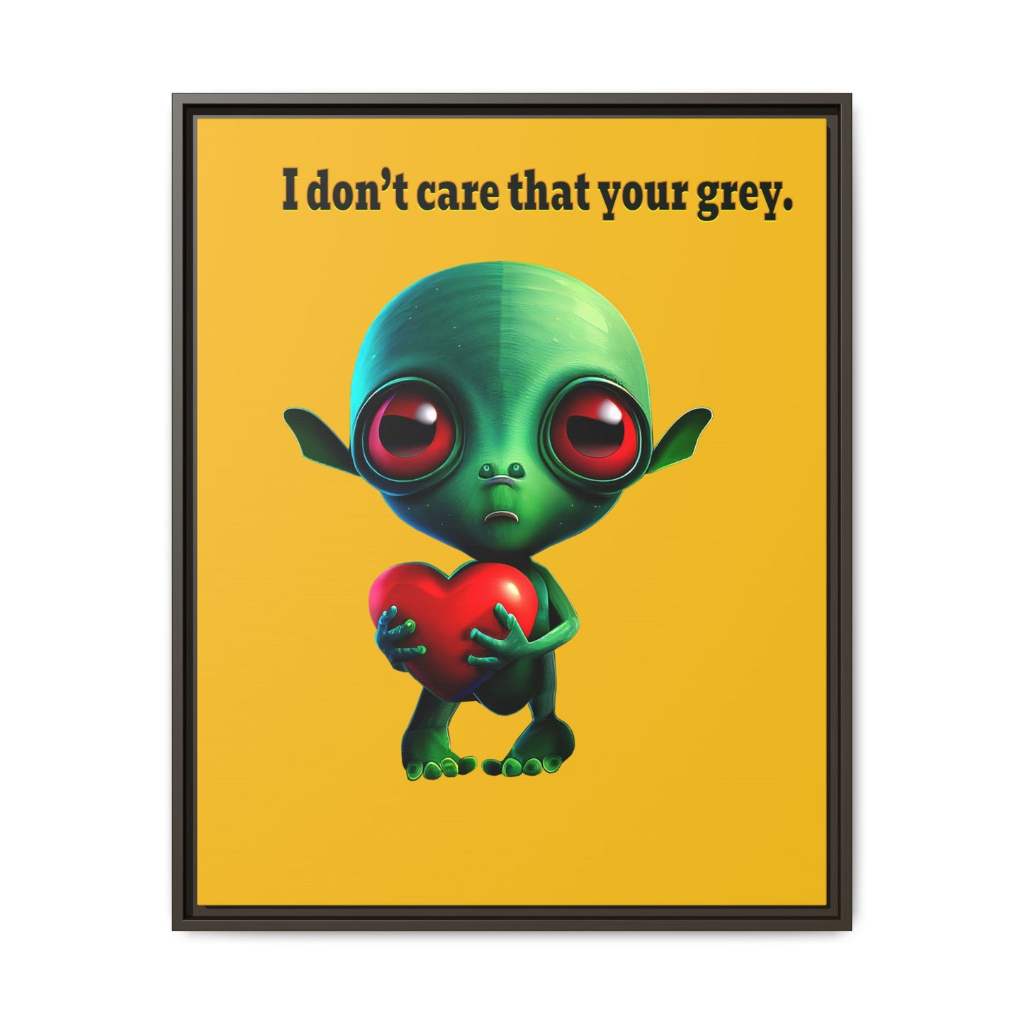 I don't care that your grey - framed canvas art (yellow)
