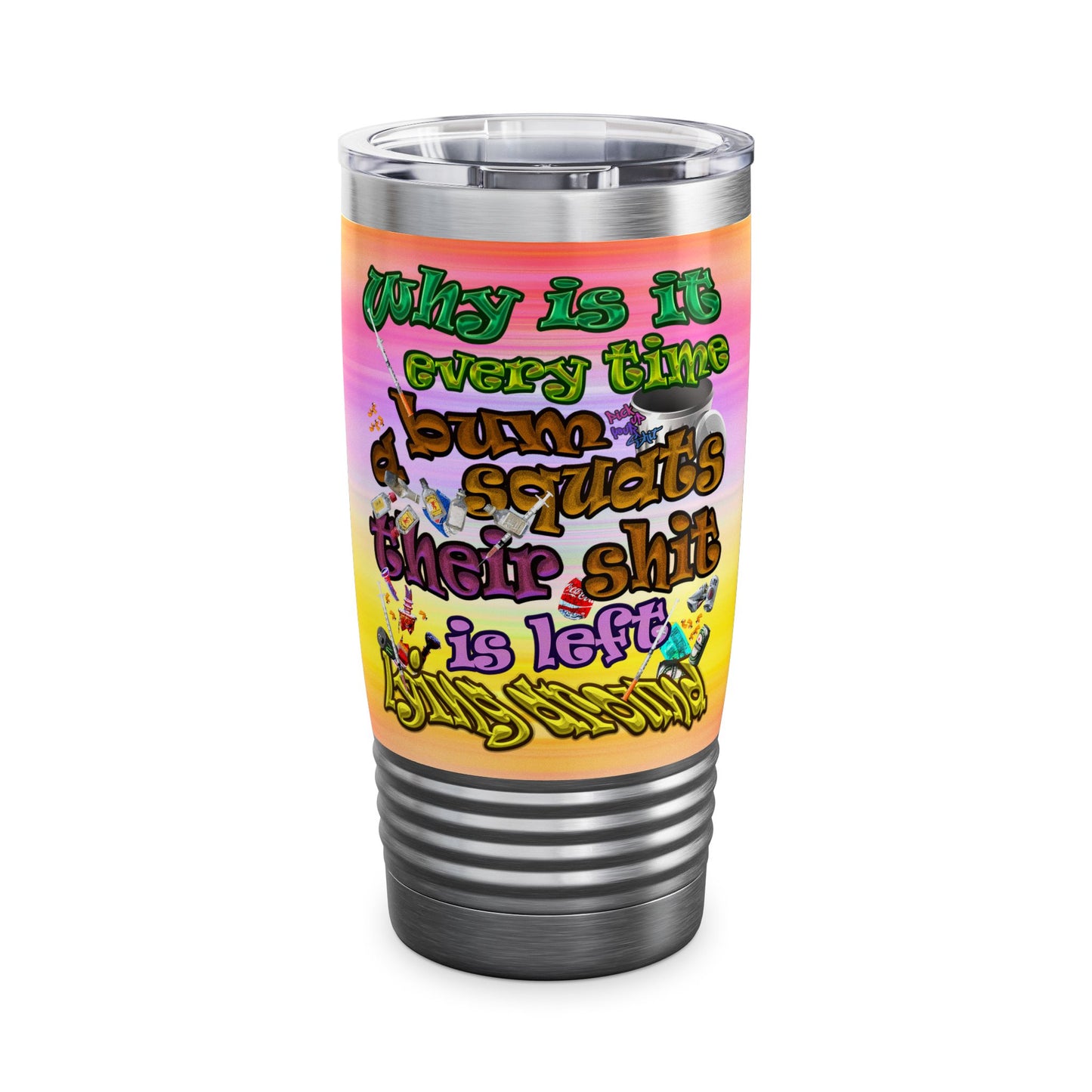 the bum's shit - Ringneck Tumbler, 20oz (color blur)