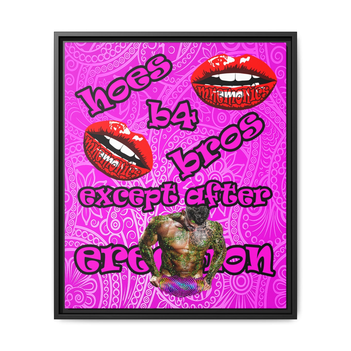 hoes b4 bros - framed canvas art (pink swirl)