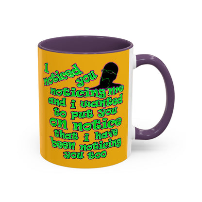 noticed you noticing - Accent Mug (yellow)