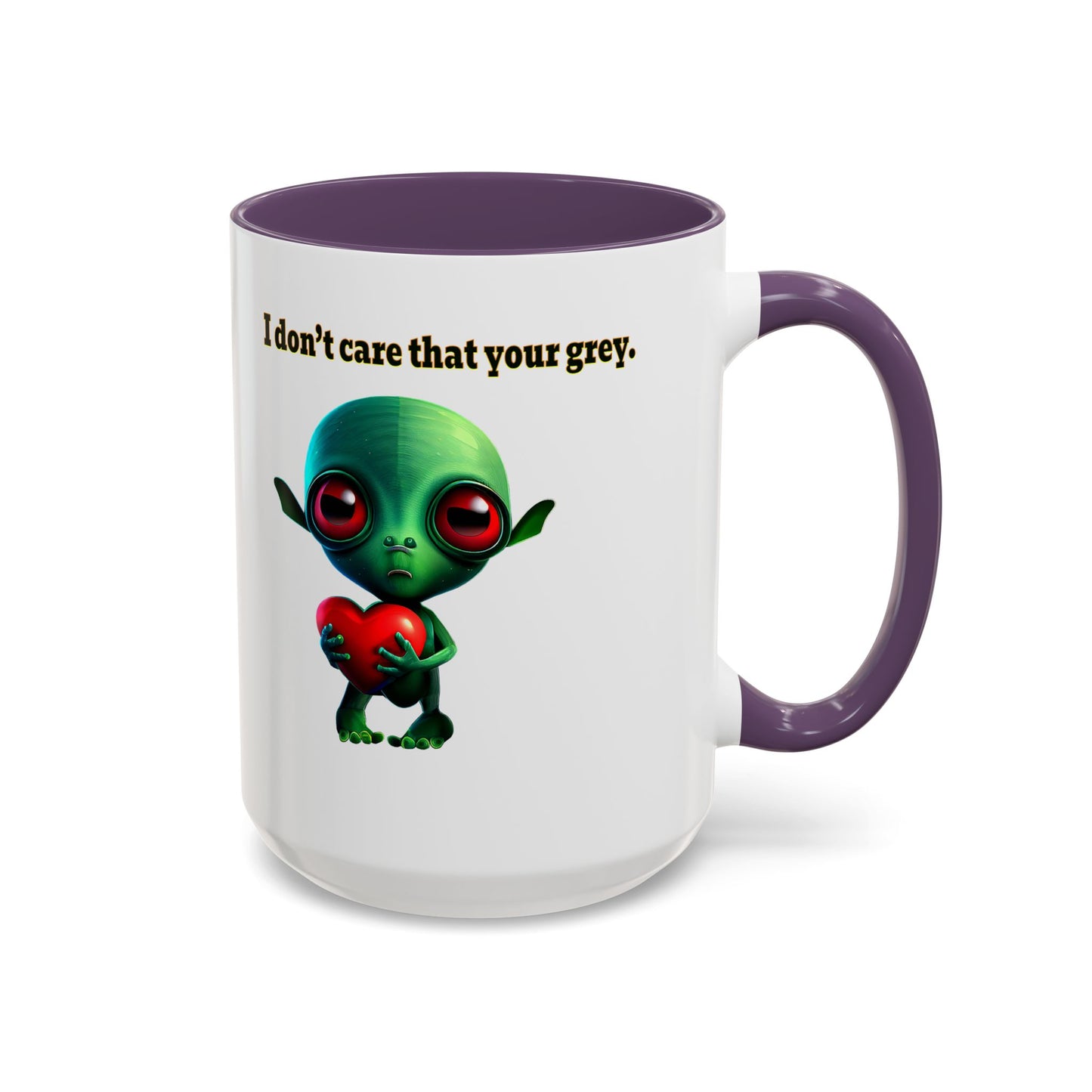 I don't care that your grey - Accent Mug (white)