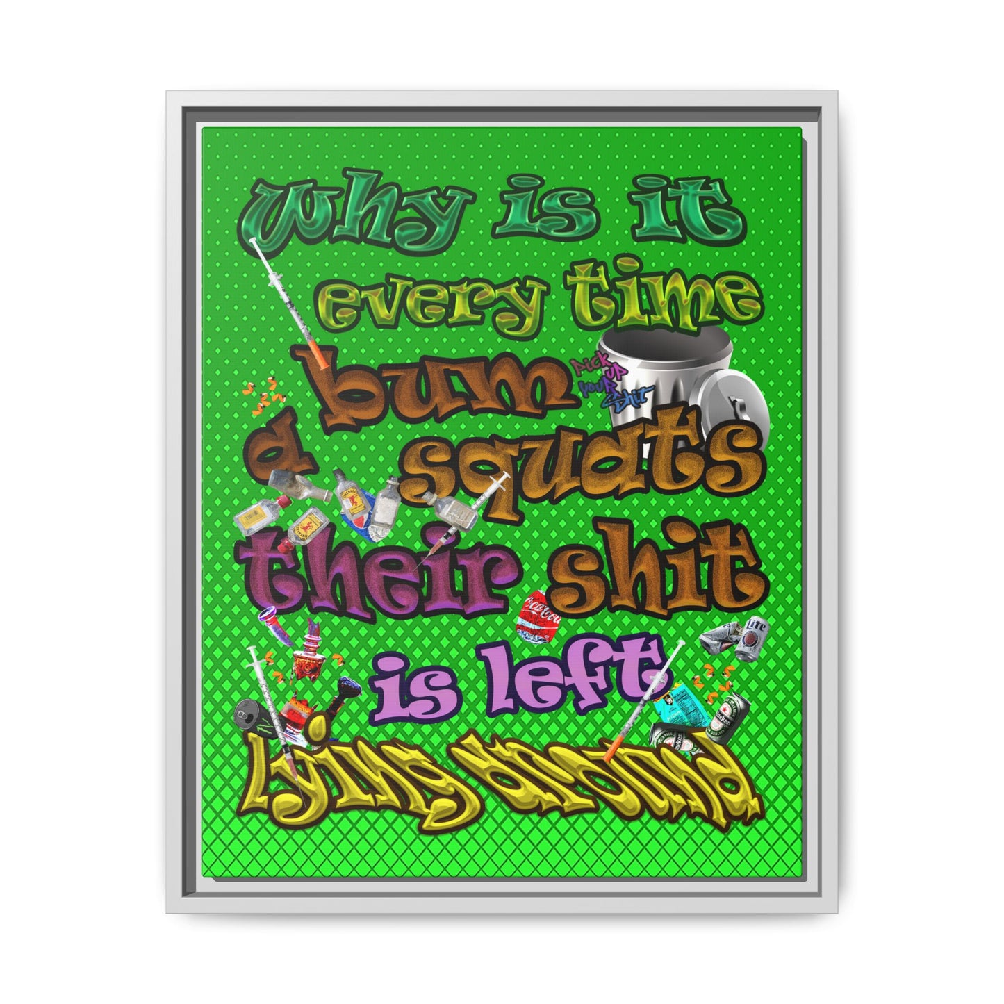 the bum's shit - framed canvas art (logo green)