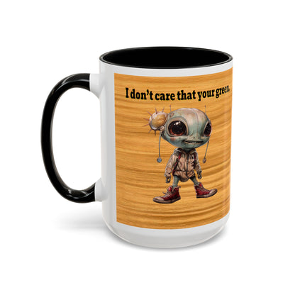I don't care that your grey - Accent Mug (butterscotch wood finish)