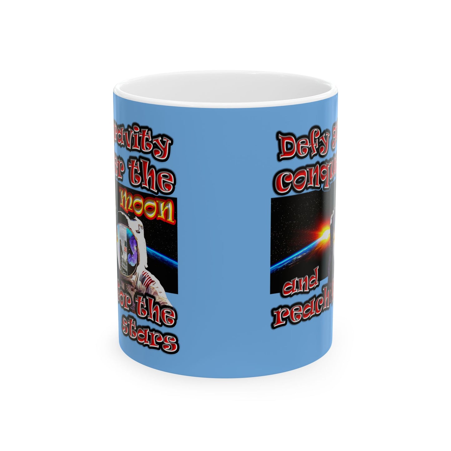 defy conquer reach - White Mug (light blue)