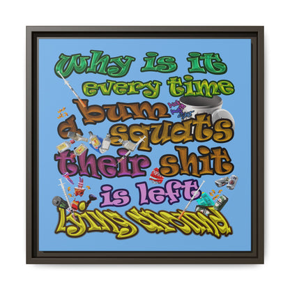 the bum's shit - framed canvas art (light blue)
