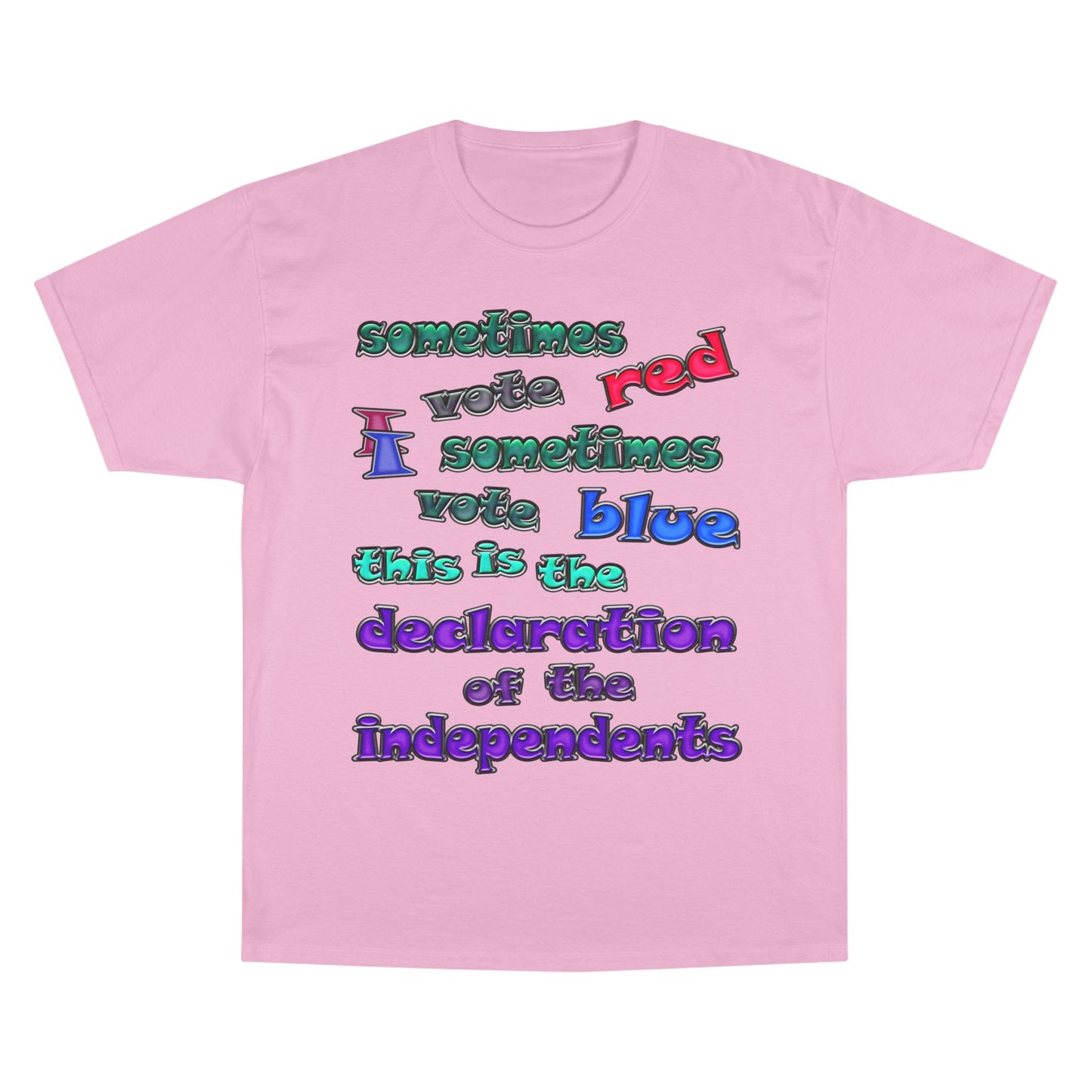 declaration of the independents - Champion T-Shirt