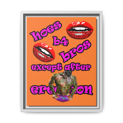 hoes b4 bros - framed canvas art (crusta)