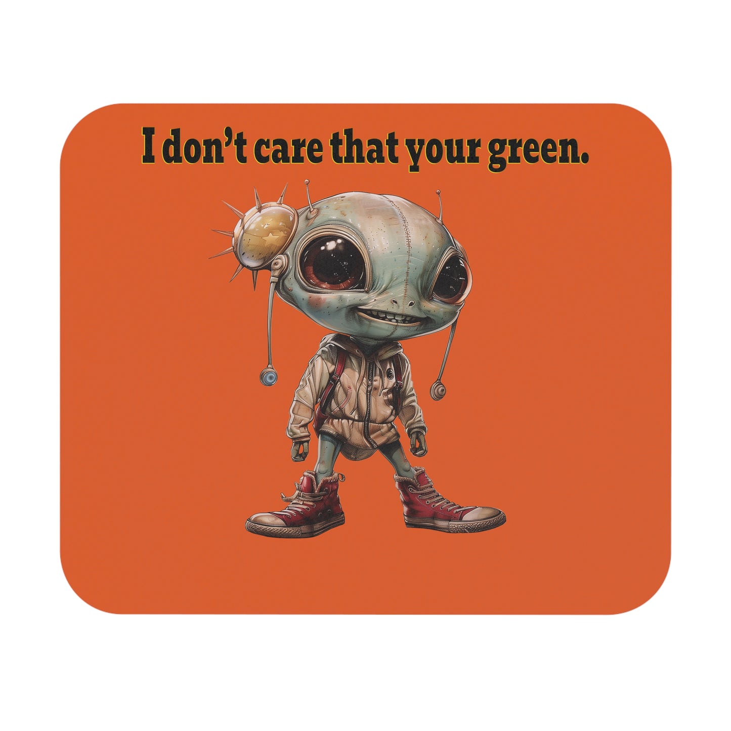 I don't care that your green - Mouse Pad (Rectangle) (orange)