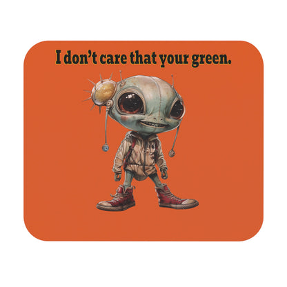I don't care that your green - Mouse Pad (Rectangle) (orange)