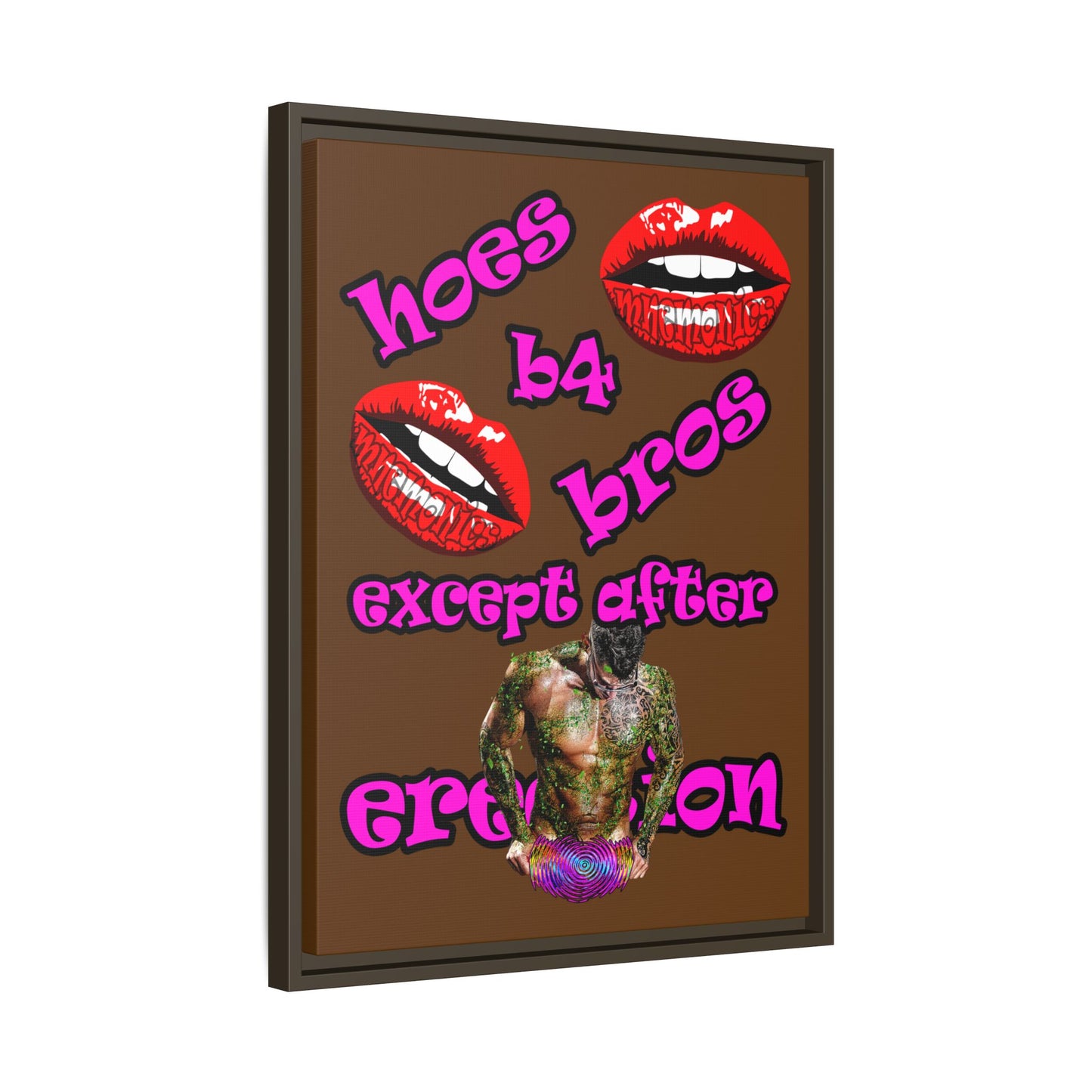 hoes b4 bros - framed canvas art (brown)