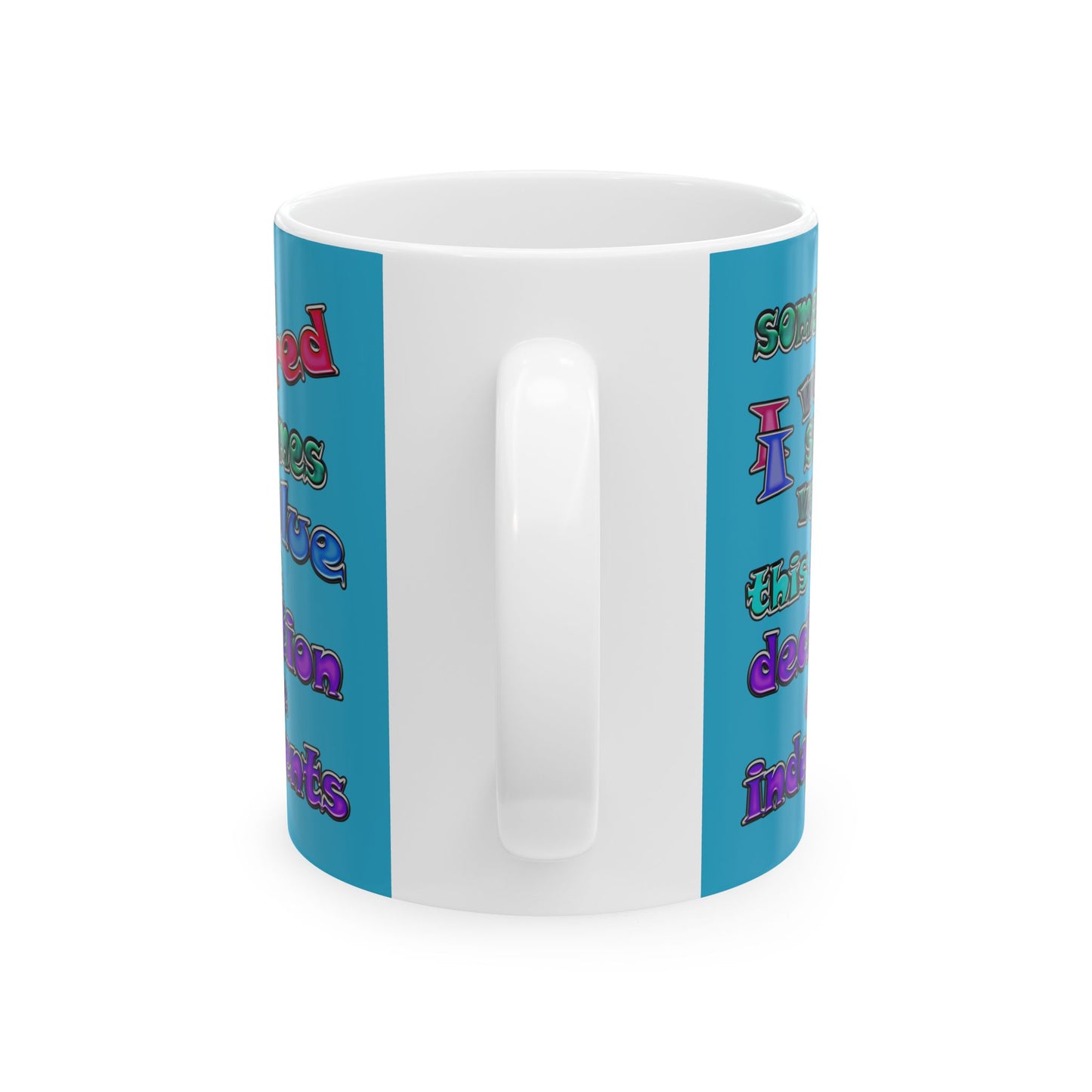 declaration of the independents - White Mug (turquoise)