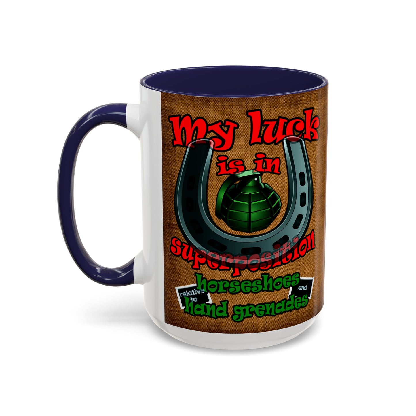 my luck - Accent Mug (brown papyrus)
